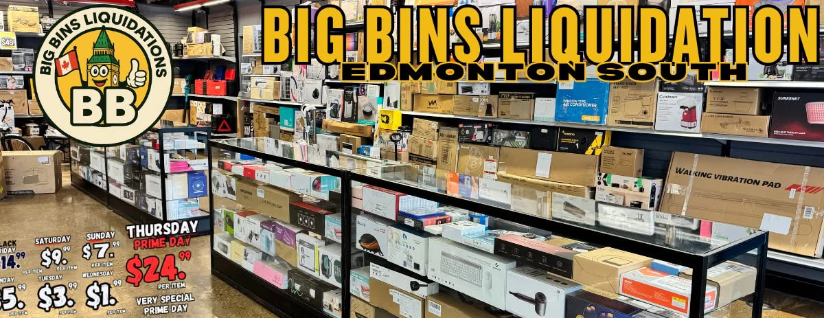 Big Bins Liquidation & Overstock bin store in Edmonton, Alberta — a Canadian liquidation store with daily price drops.